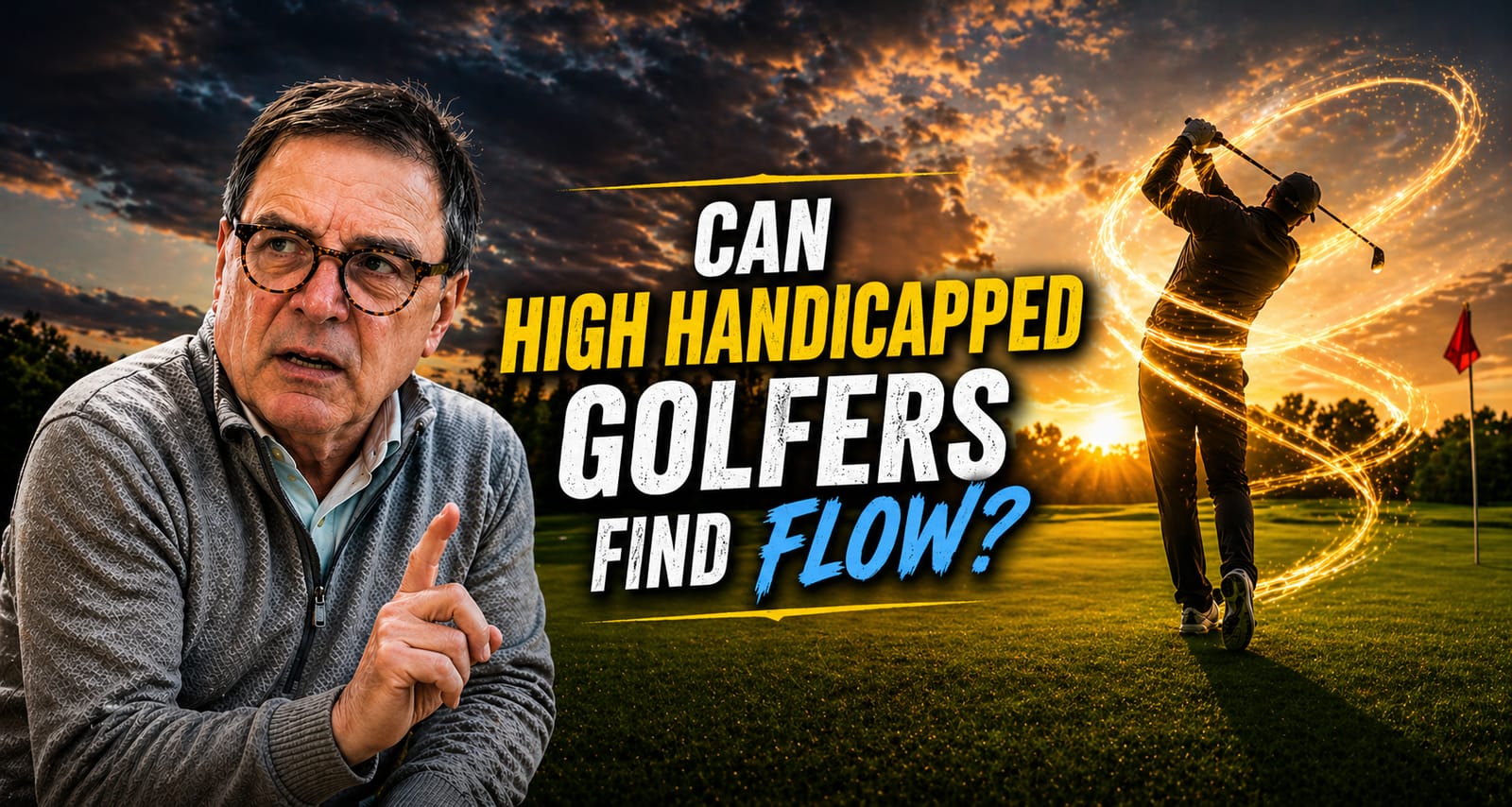Golf Flow State for High Handicappers